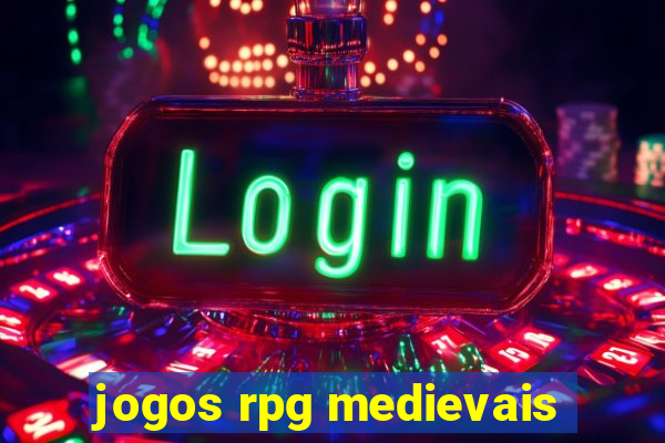 jogos rpg medievais